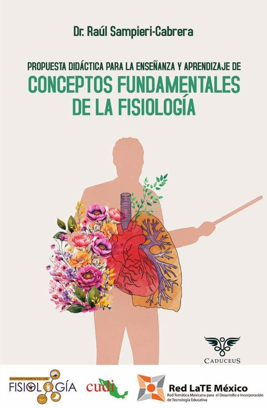 Propuesta didactica para la ense?anza y aprendizaje de conceptos fundamentales de la fisiologia | Raul Sampieri-Cabrera