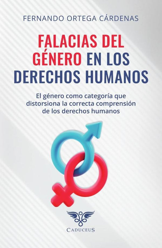 Falacias del genero en los derechos humanos | FernandoOrtega Cardenas