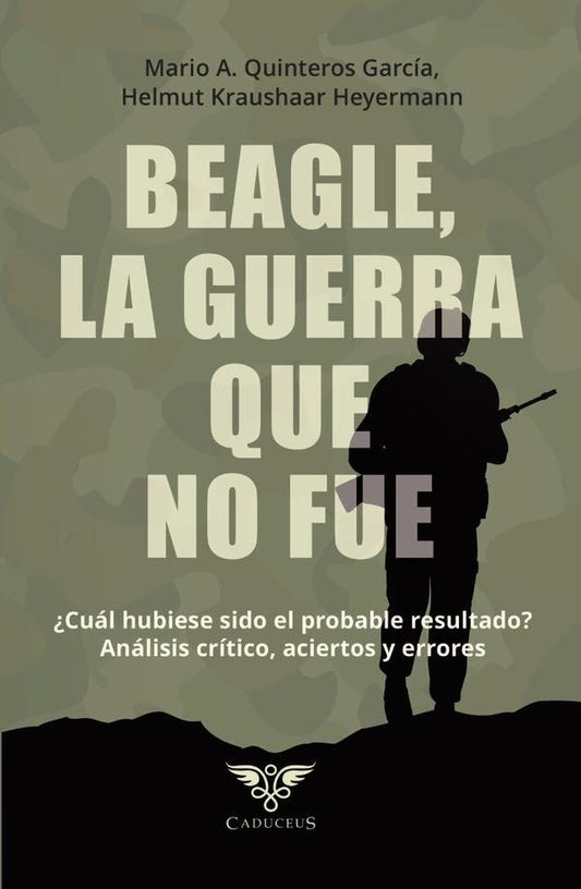 Beagle, la guerra que no fue | HelmutKraushaar Heyermann