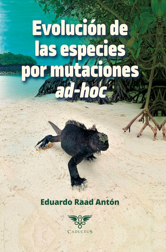 Evolucion de las especies por mutaciones ad-hoc | EduardoRaad Anton