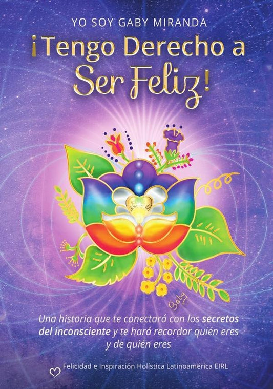 ?Tengo derecho a ser feliz! | Gaby Miranda