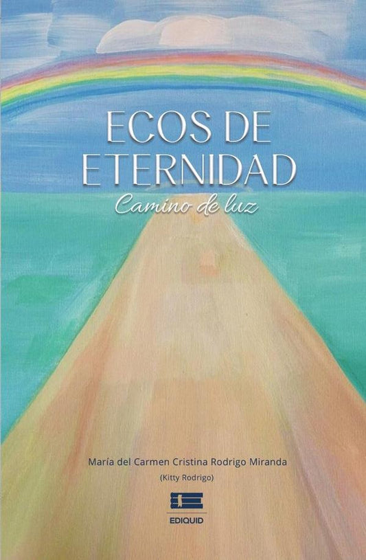 Ecos de eternidad | MariadelCarmenCristinaRodrigo Miranda