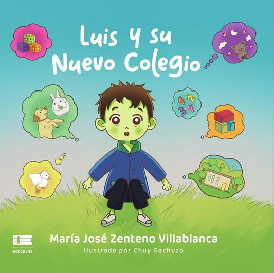 Luis y su nuevo colegio | MariaJoseZenteno Villablanca