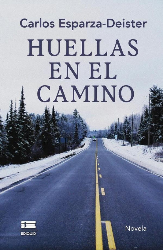 Huellas en el camino | Carlos Esparza-Deister