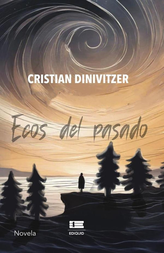 Ecos del pasado | Cristian Dinivitzer