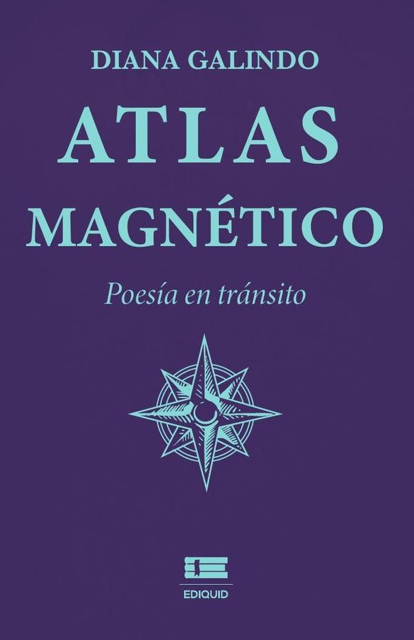 Atlas magnetico | Diana Galindo