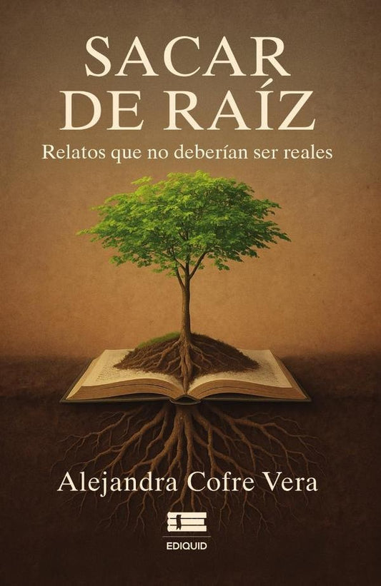 Sacar de raiz | AlejandraCofre Vera