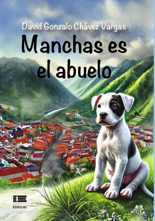Manchas es el abuelo | DavidGonzaloChavez Vargas