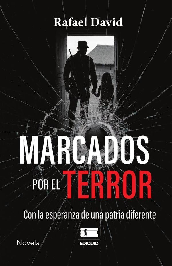 Marcados por el terror | RolandoRafaelDavid Casani
