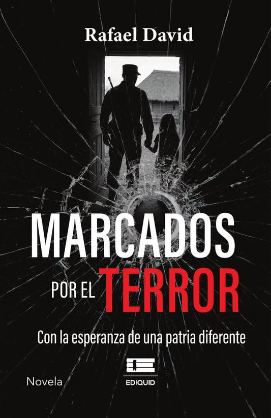 Marcados por el terror | RolandoRafaelDavid Casani