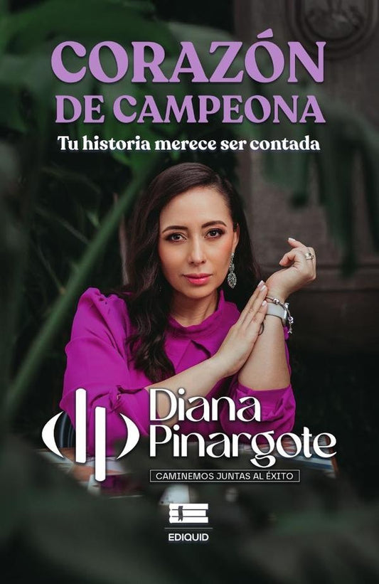 Corazon de campeona | Diana Pinargote