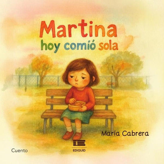 Martina hoy comio sola | Maria Cabrera