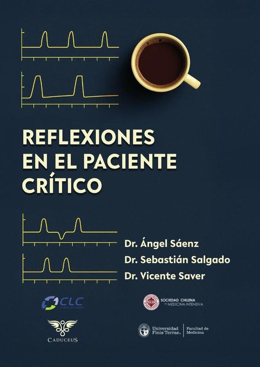 Reflexiones en el paciente critico | VicenteSaver S.