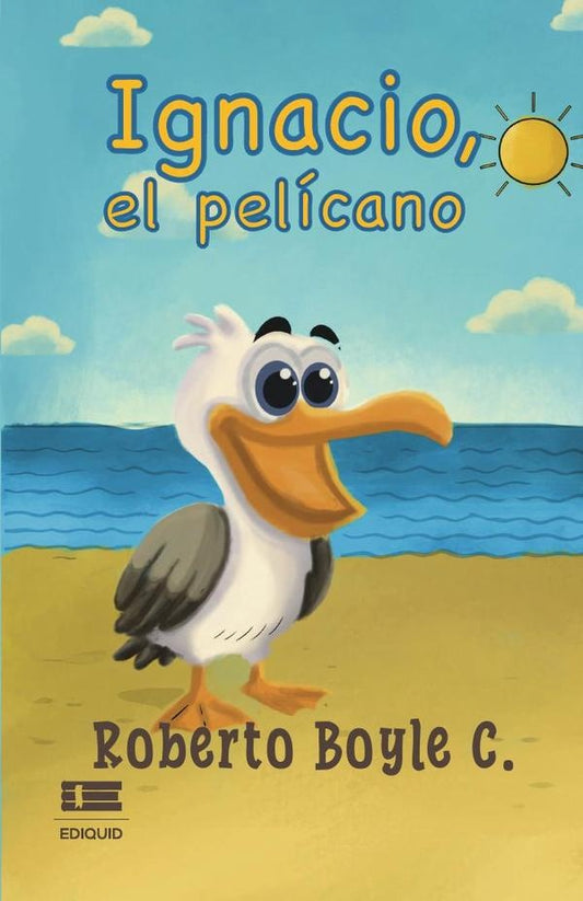 Ignacio, el pelicano | RobertoBoyle C.
