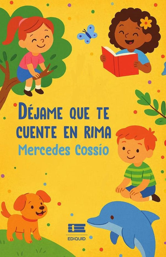Dejame que te cuente en rima | Mercedes Cossio