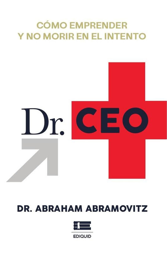 Dr. CEO | Abraham Abramovitz