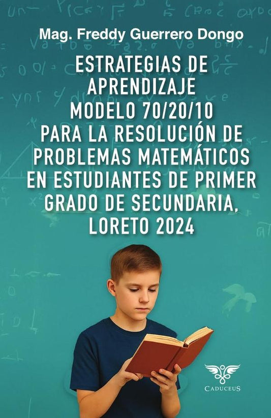 Estrategias de aprendizaje Modelo 70/20/10 para la resolucion de problemas matematicos en estudiante | FreddyGuerrero Dongo