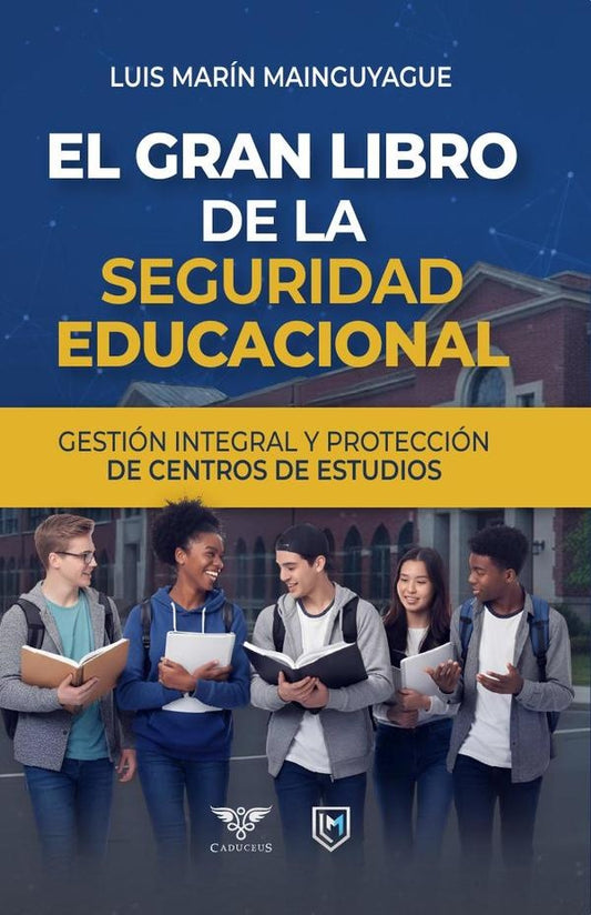 El gran libro de la seguridad educacional | LuisMarin Mainguyague