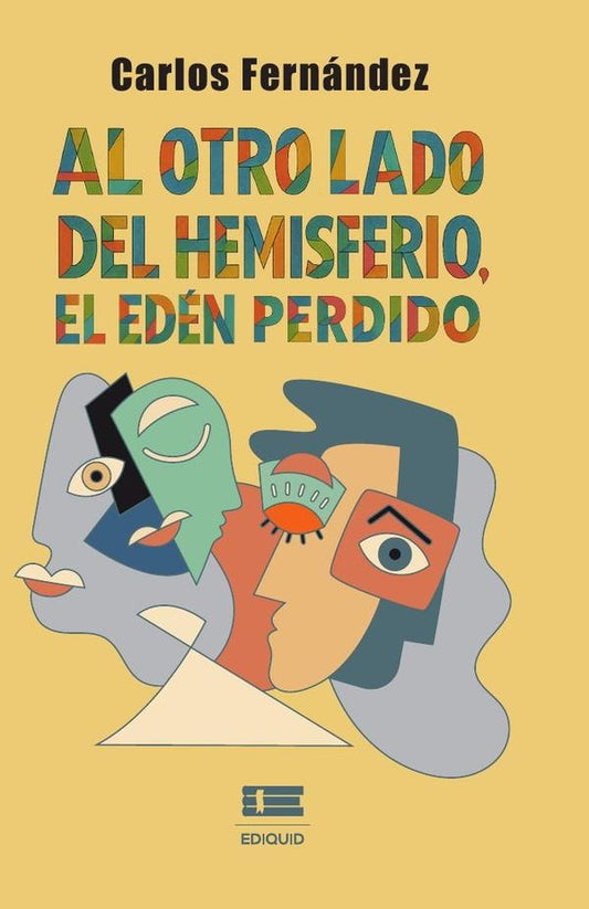 Al otro lado del hemisferio, el Eden perdido | Carlos Fernandez