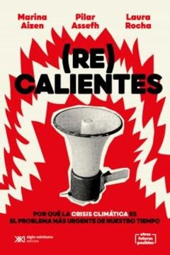 (Re) Calientes | Varios autores