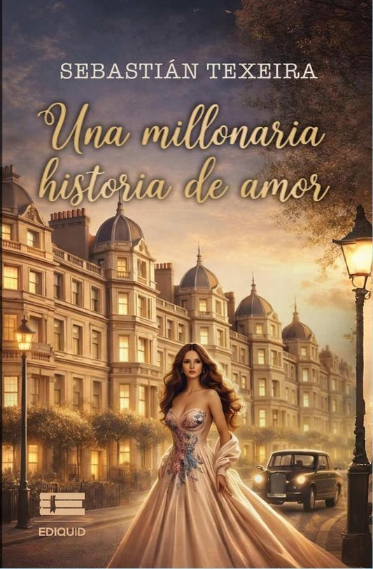 Una millonaria historia de amor | Sebastian Texeira