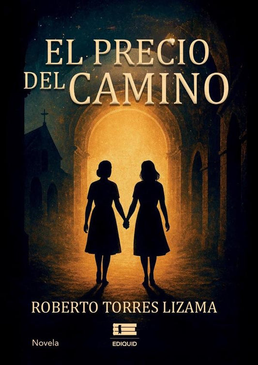 El precio del camino | RobertoTorres Lizama