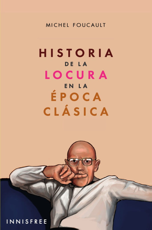 Historia de la locura | MICHEL FOUCAULT