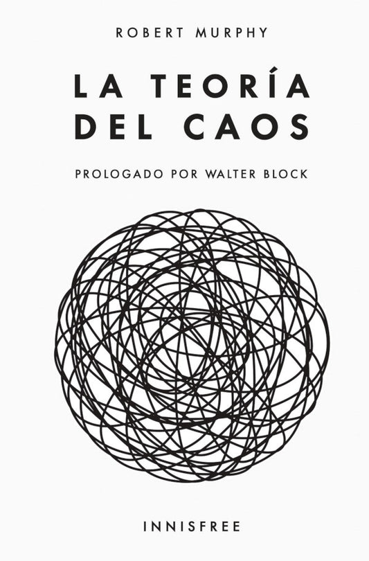 La teoria del caos | RobertP. Murphy