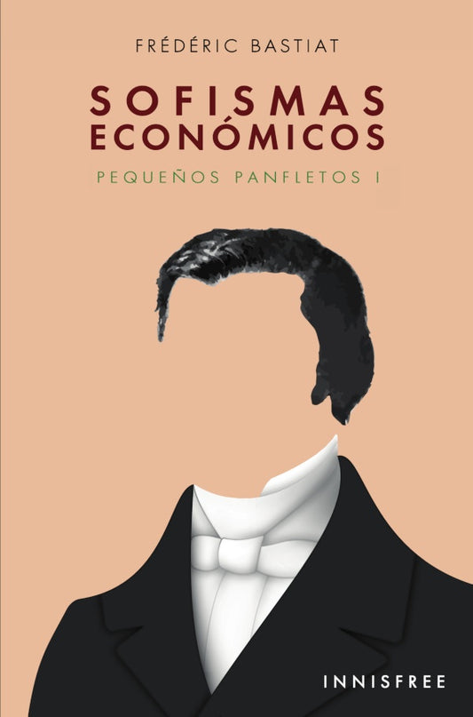 Sofismas economicos i | FREDERIC BASTIAT