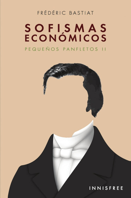Sofismas economicos ii | FREDERIC BASTIAT