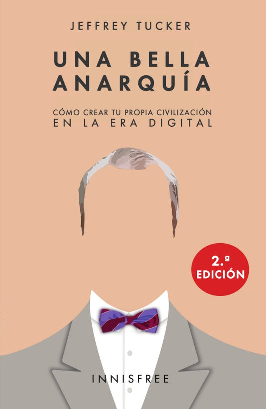 Una bella anarquia | JEFFREY TUCKER