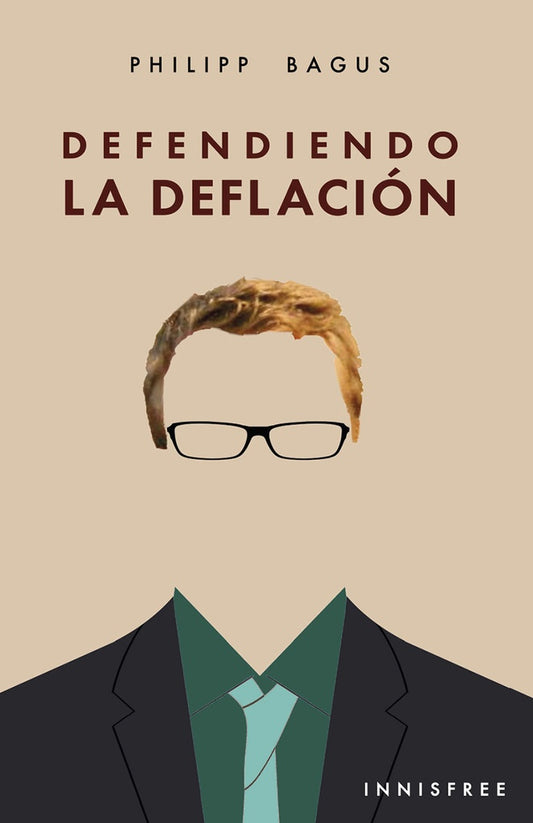 Defendiendo la deflacion | PHILIPP BAGUS