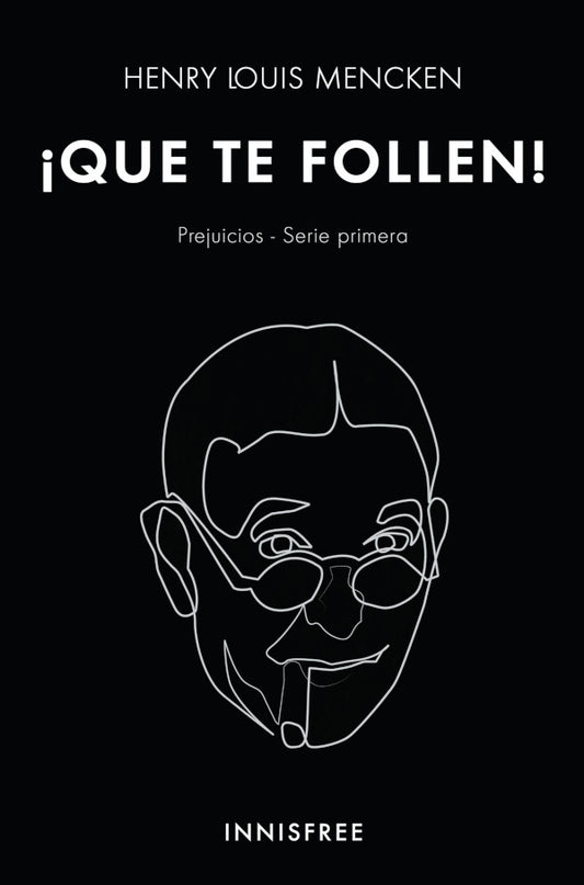 Que te follen! | HENRY-LOUIS MENCKEN