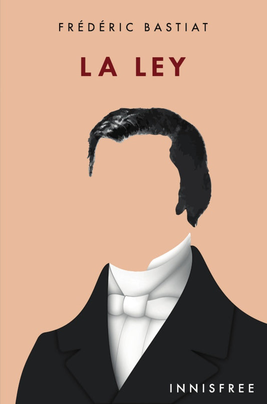 La ley | FREDERIC BASTIAT