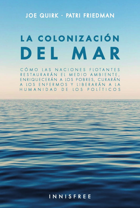 La colonizacion del mar | JOE QUIRK