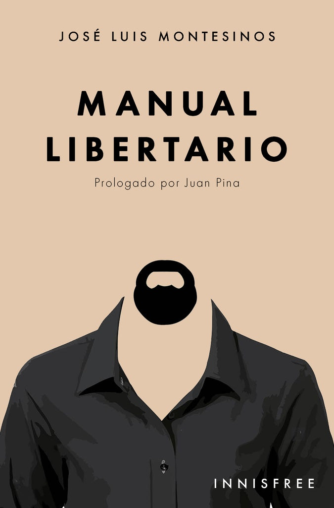 Manual libertario | JOSeLUIS MONTESINOS