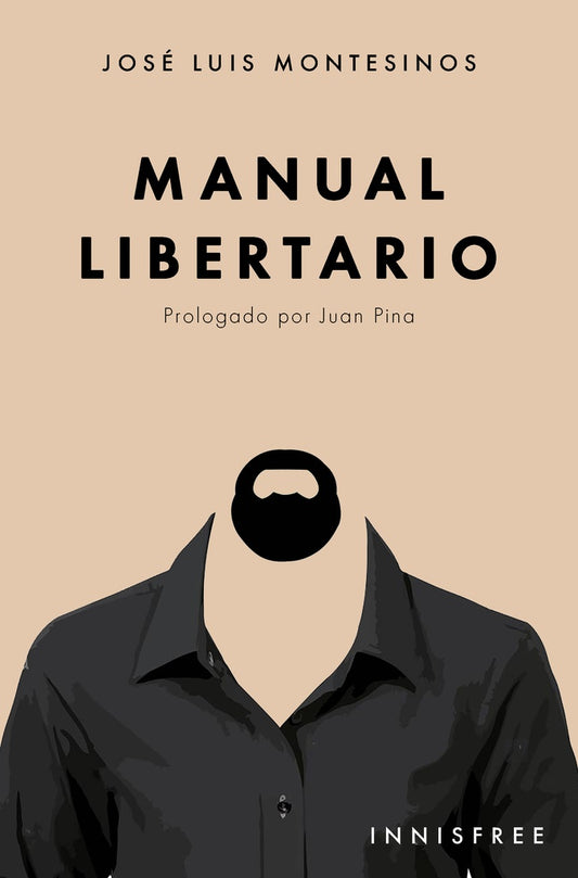 Manual libertario | JOSeLUIS MONTESINOS