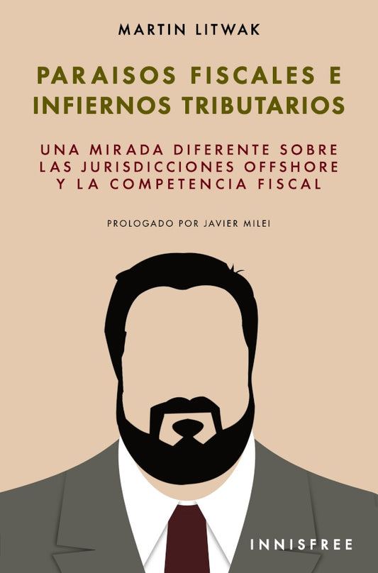 Paraisos fiscales e infiernos tributarios | MARTiN LITWAK