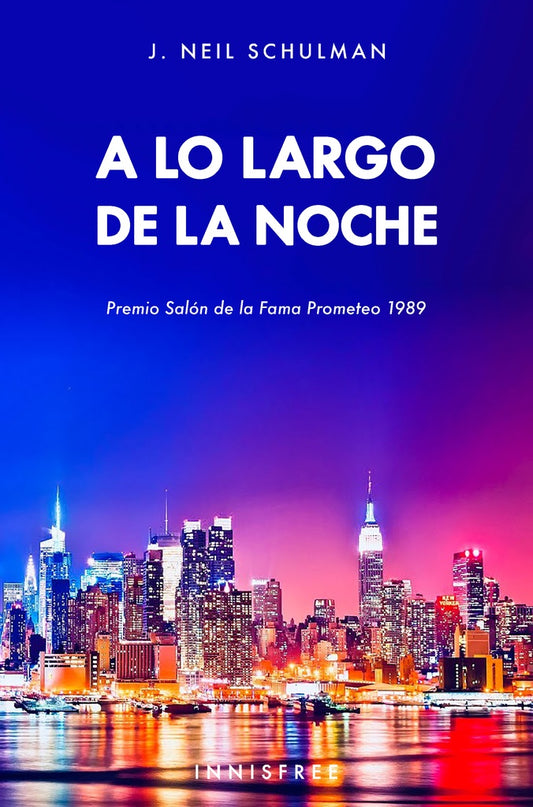 A lo largo de la noche | J.NEIL SCHULMAN