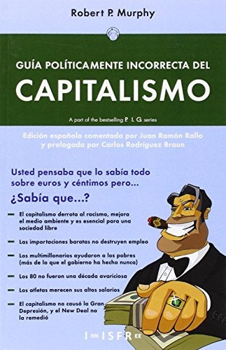Guia politicamente incorrecta del capitalismo | RobertP. Murphy