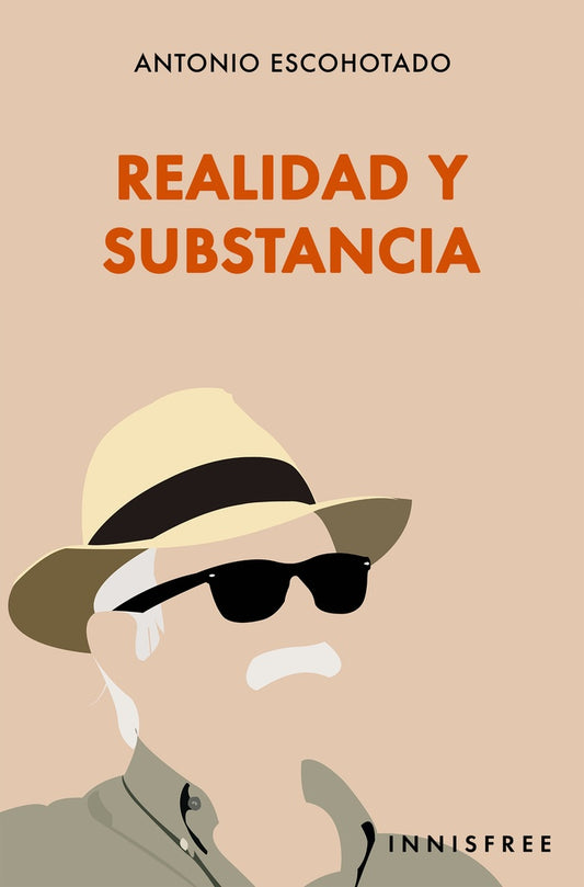 Realidad y substancia | ANTONIO ESCOHOTADO