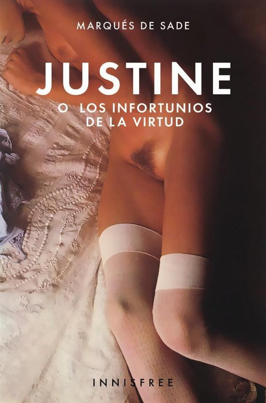 Justine o los infortunios de la virtud | MARQUES DE SADE