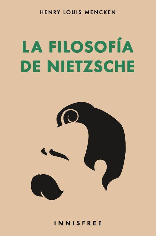 Filosofia de friedrich nietzsche | HENRY-LOUIS MENCKEN