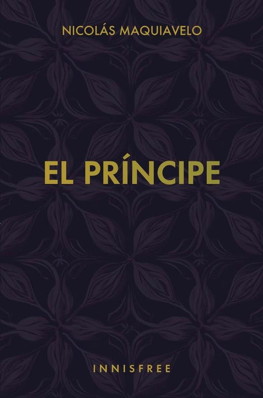 El principe | NICOLAS MAQUIAVELO