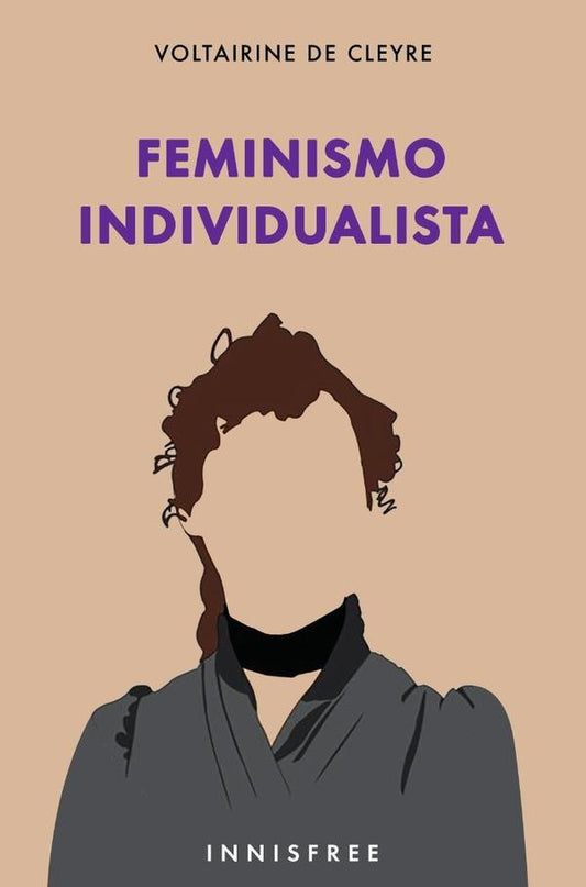 Feminismo individualista | VOLTAIRINEDE CLEYRE