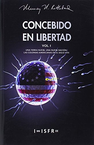 Concebido en libertad vol. | MURRAYN ROTHBARD