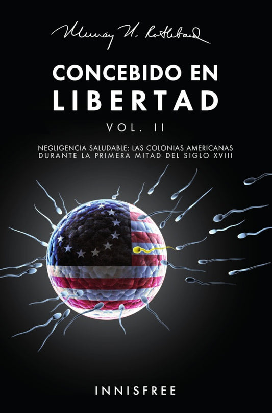 Concebido en libertad vol. Ii | MURRAYN ROTHBARD