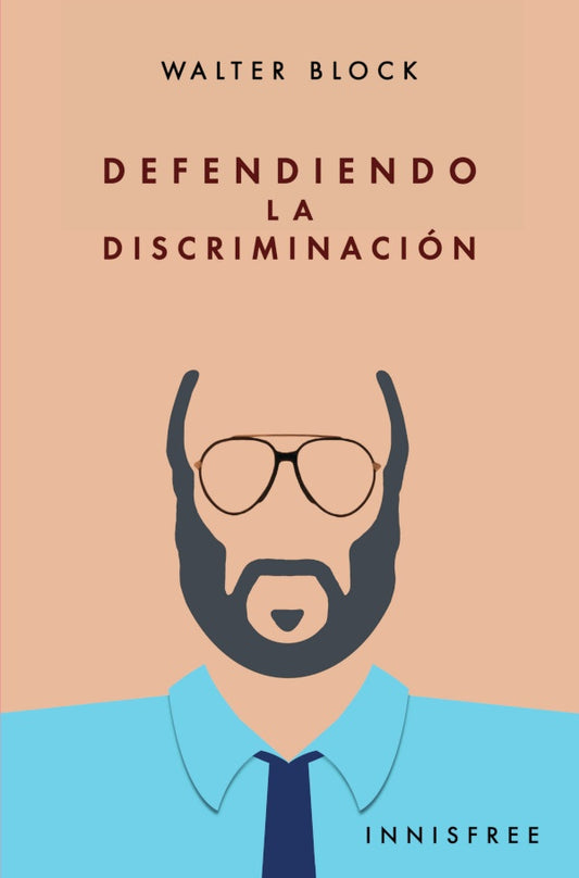 Defendiendo la discriminacion | EugenB?hmvon Bawerk