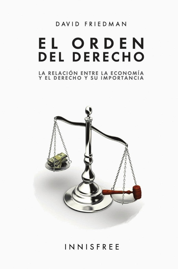 El orden del derecho | DAVID FRIEDMAN