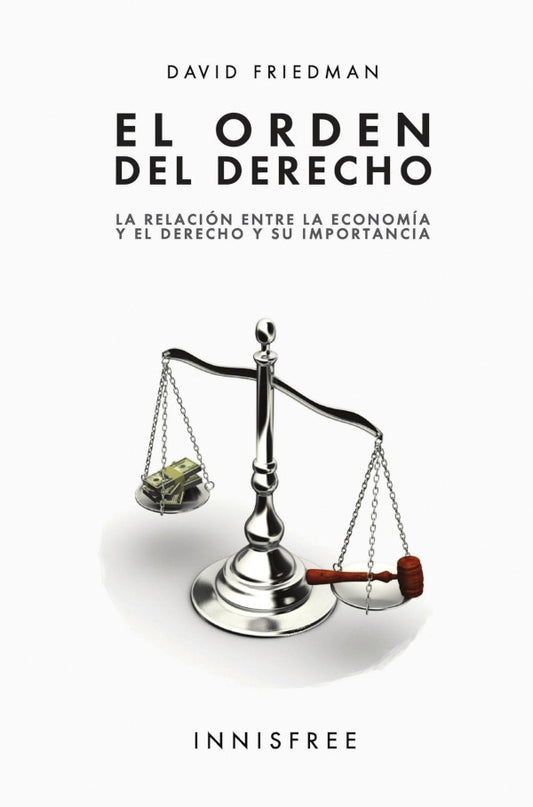 El orden del derecho | DAVID FRIEDMAN